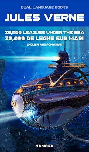 20,000 de Leghe Sub Mari Ebook (Editie in Romana si Engleza): 20,000 Leagues Under the Sea Ebook (English and Romanian Edition) - Epub + Converted Pdf